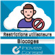 Restrictions utilisateurs - Blocages 9.x - 16.x