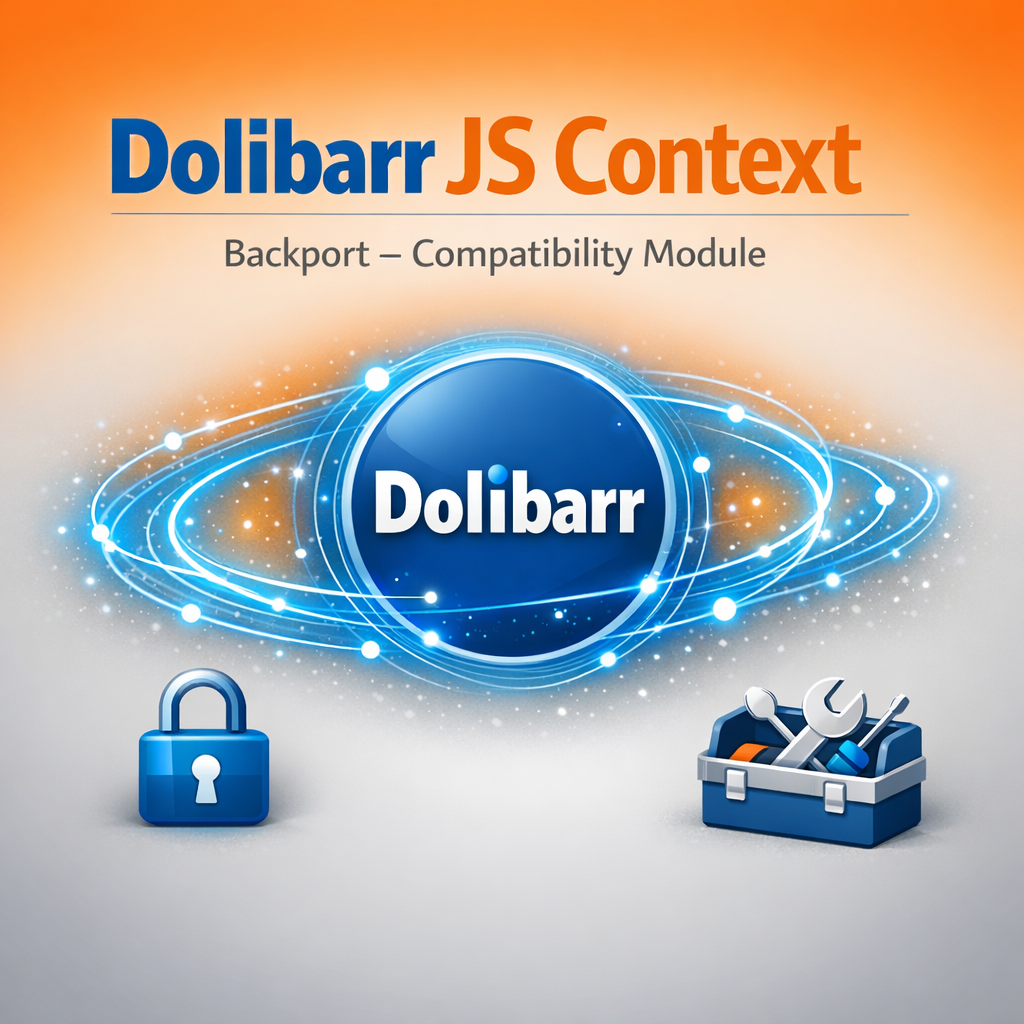 Backport DolContext : Dolibarr JS Context Backport - Required Foundation Module