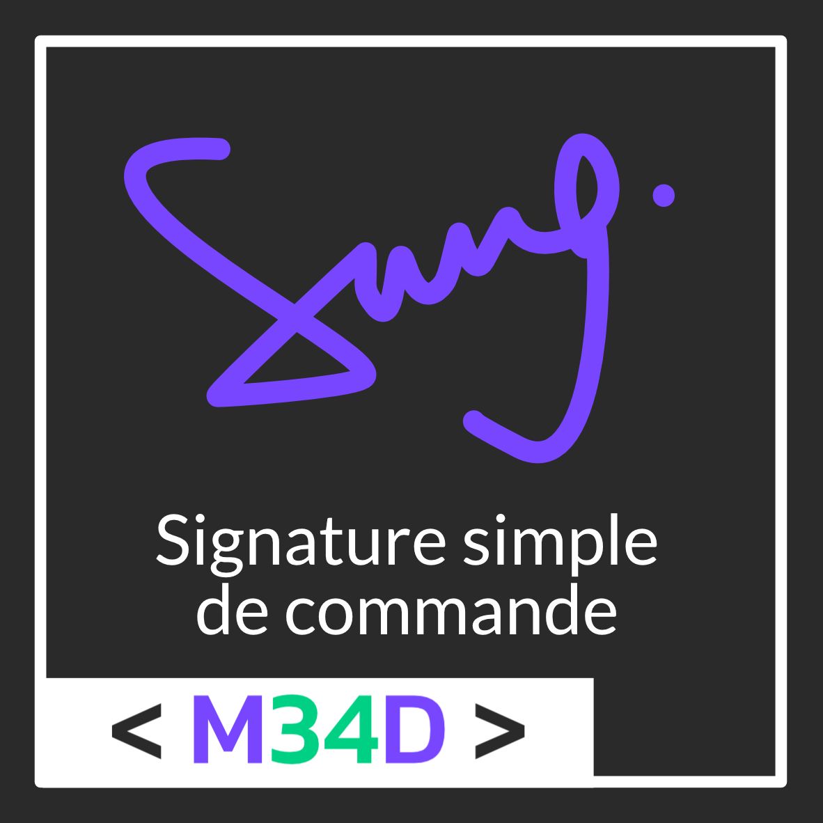 Signature simple de commande
